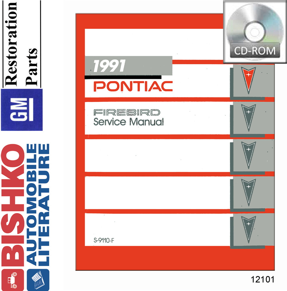 1991 PONTIAC FIREBIRD Body, Chassis & Electrical Service Manual